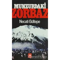 Munzurdaki Zorbaz - Necati Gültepe - Ötüken Neşriyat