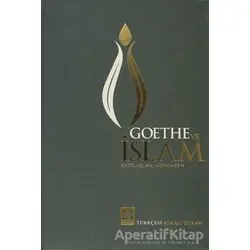 Goethe ve İslam - Katharina Mommsen - Ötüken Neşriyat