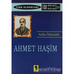 Ahmet Haşim - Atilla Özkırımlı - Toker Yayınları