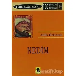 Nedim - Atilla Özkırımlı - Toker Yayınları