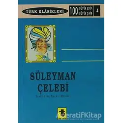 Süleyman Çelebi - Kolektif - Toker Yayınları