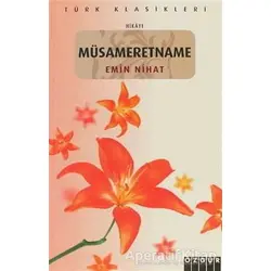 Müsameretname - Emin Nihat - Özgür Yayınları