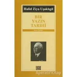 Bir Yazın Tarihi - Halid Ziya Uşaklıgil - Özgür Yayınları