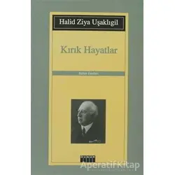 Kırık Hayatlar - Halid Ziya Uşaklıgil - Özgür Yayınları