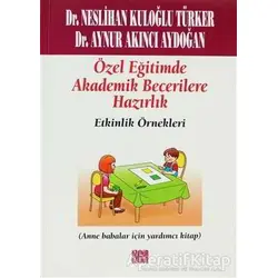 Özel Eğitimde Akademik Becerilere Hazırlık Etkinlik Örnekleri