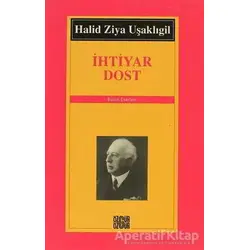 İhtiyar Dost - Halid Ziya Uşaklıgil - Özgür Yayınları