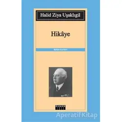 Hikaye - Halid Ziya Uşaklıgil - Özgür Yayınları