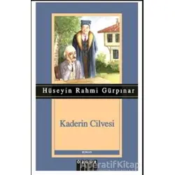 Kaderin Cilvesi - Hüseyin Rahmi Gürpınar - Özgür Yayınları