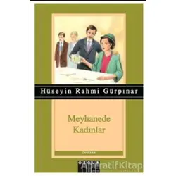 Meyhanede Kadınlar - Hüseyin Rahmi Gürpınar - Özgür Yayınları
