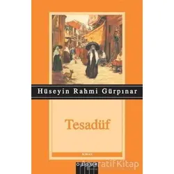 Tesadüf - Hüseyin Rahmi Gürpınar - Özgür Yayınları