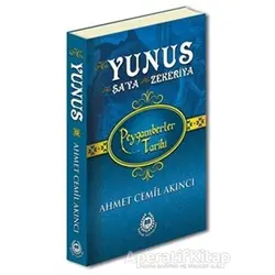 Hz. Yunus Hz. Şaya Hz. Zekeriya - Peygamberler Tarihi - Ahmet Cemil Akıncı - Bahar Yayınları