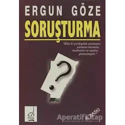 Soruşturma - Ergun Göze - Boğaziçi Yayınları