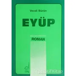 Eyüp - Vecdi Bürün - Boğaziçi Yayınları