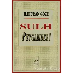 Sulh Peygamberi - Hacer Hicran Göze - Boğaziçi Yayınları