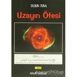 Uzayın Ötesi - Taşkın Tuna - Boğaziçi Yayınları