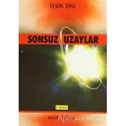 Sonsuz Uzaylar - Taşkın Tuna - Boğaziçi Yayınları