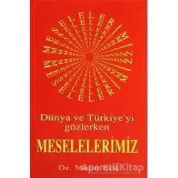 Dünya ve Türkiye’yi Gözlerken Meselelerimiz - Metin Eriş - Boğaziçi Yayınları