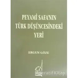 Peyami Safa’nın Türk Düşüncesindeki Yeri - Ergun Göze - Boğaziçi Yayınları
