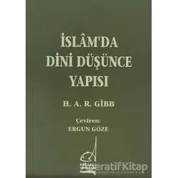 İslam’da Dini Düşünce Yapısı - Hamilton Gibb - Boğaziçi Yayınları