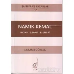 Namık Kemal Hayatı - Sanatı - Eserleri - Dursun Gürlek - Boğaziçi Yayınları
