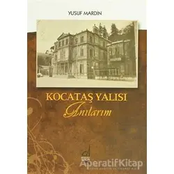 Kocataş Yalısı - Yusuf Mardin - Boğaziçi Yayınları