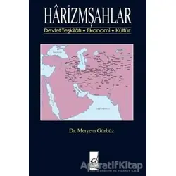 Harizmşahlar - Meryem Gürbüz - Boğaziçi Yayınları