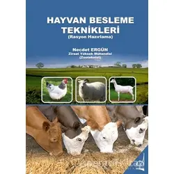 Hayvan Besleme Teknikleri - Necdet Ergün - Boğaziçi Yayınları