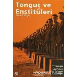 Tonguç ve Enstitüleri - Pakize Türkoğlu - İş Bankası Kültür Yayınları