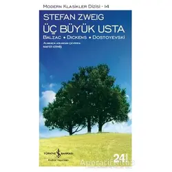 Üç Büyük Usta - Stefan Zweig - İş Bankası Kültür Yayınları