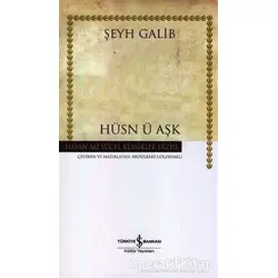 Hüsn ü Aşk - Şeyh Galib - İş Bankası Kültür Yayınları