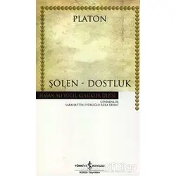 Şölen - Dostluk - Platon (Eflatun) - İş Bankası Kültür Yayınları