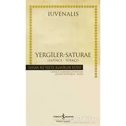 Yergiler - Saturae - Decimus Iunius Iuvenalis - İş Bankası Kültür Yayınları