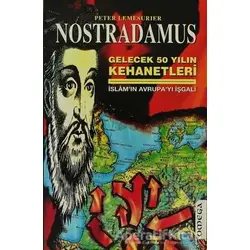Nostradamus Gelecek Elli Yılın Kehanetleri - Peter Lemesurier - Omega