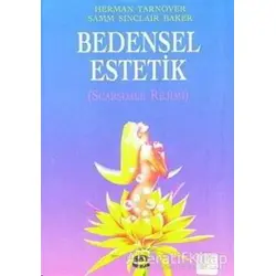 Bedensel Estetik Scarsdale Rejimi - Herman Tarnover - Say Yayınları
