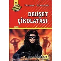Dehşet Çikolatası - Thomas Brezina - Say Çocuk