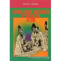 Şeriatın Kestiği Parmak Acır - Davut S. Sönmez - Say Yayınları