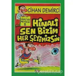 Hinali Sen Bizim Her Şeyimizsin - Cihan Demirci - Say Çocuk