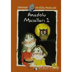 Anadolu Masalları 1 - Derleme - Say Çocuk