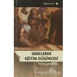 Greklerde Eğitim Düşüncesi - Thomas Davidson - Say Yayınları