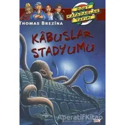 Kabuslar Stadyumu - Thomas Brezina - Say Çocuk