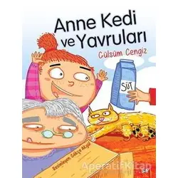 Anne Kedi ve Yavruları - Bıcırık Kitaplar - Gülsüm Cengiz - Say Çocuk
