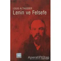 Lenin ve Felsefe - Louis Althusser - İletişim Yayınevi