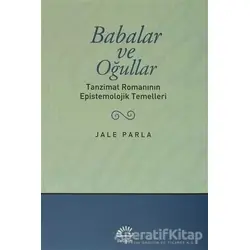 Babalar ve Oğullar - Jale Parla - İletişim Yayınevi