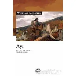 Ayı - William Faulkner - İletişim Yayınevi