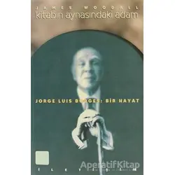 Kitabın Aynasındaki Adam - James Woodall - İletişim Yayınevi