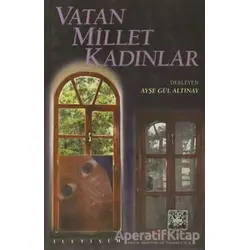 Vatan Millet Kadınlar - Derleme - İletişim Yayınevi