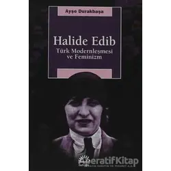 Halide Edib - Ayşe Durakbaşa - İletişim Yayınevi