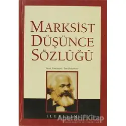 Marksist Düşünce Sözlüğü - Tom B. Bottomore - İletişim Yayınevi