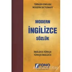 İngilizce Modern Sözlük (İngilizce / Türkçe - Türkçe / İngilizce) - Kolektif - Fono Yayınları