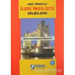 (Her Yönüyle) İleri İngilizce Dilbilgisi - Ali Bayram - Fono Yayınları